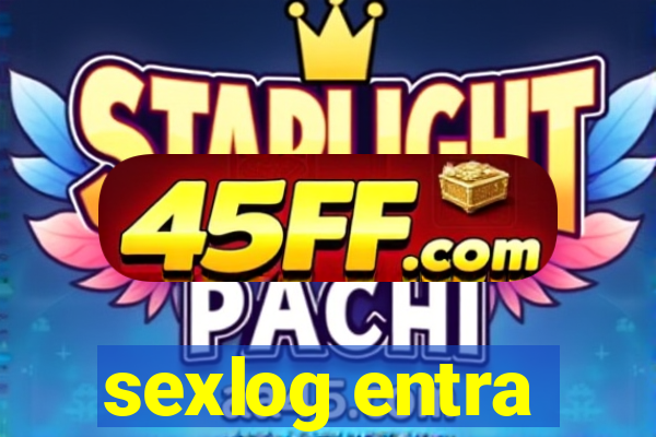 sexlog entra
